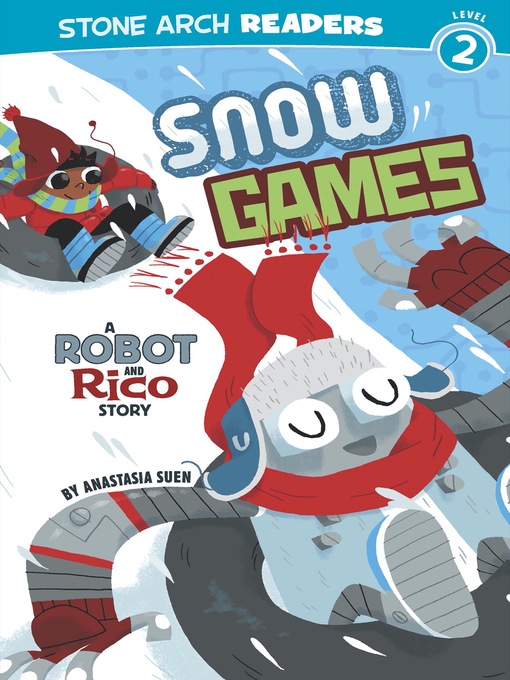Title details for Snow Games by Anastasia Suen - Available